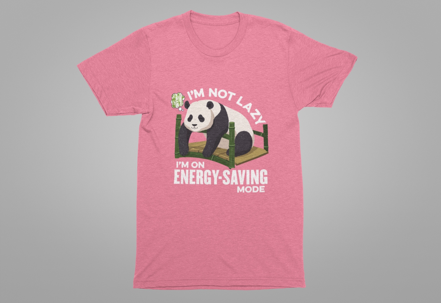 I’m Not Lazy I’m on Energy Saving Mode Tee, Panda Mood Shirt, Funny Animal Graphic Tee, Cozy Nap Life Top, Chill Creature Gift