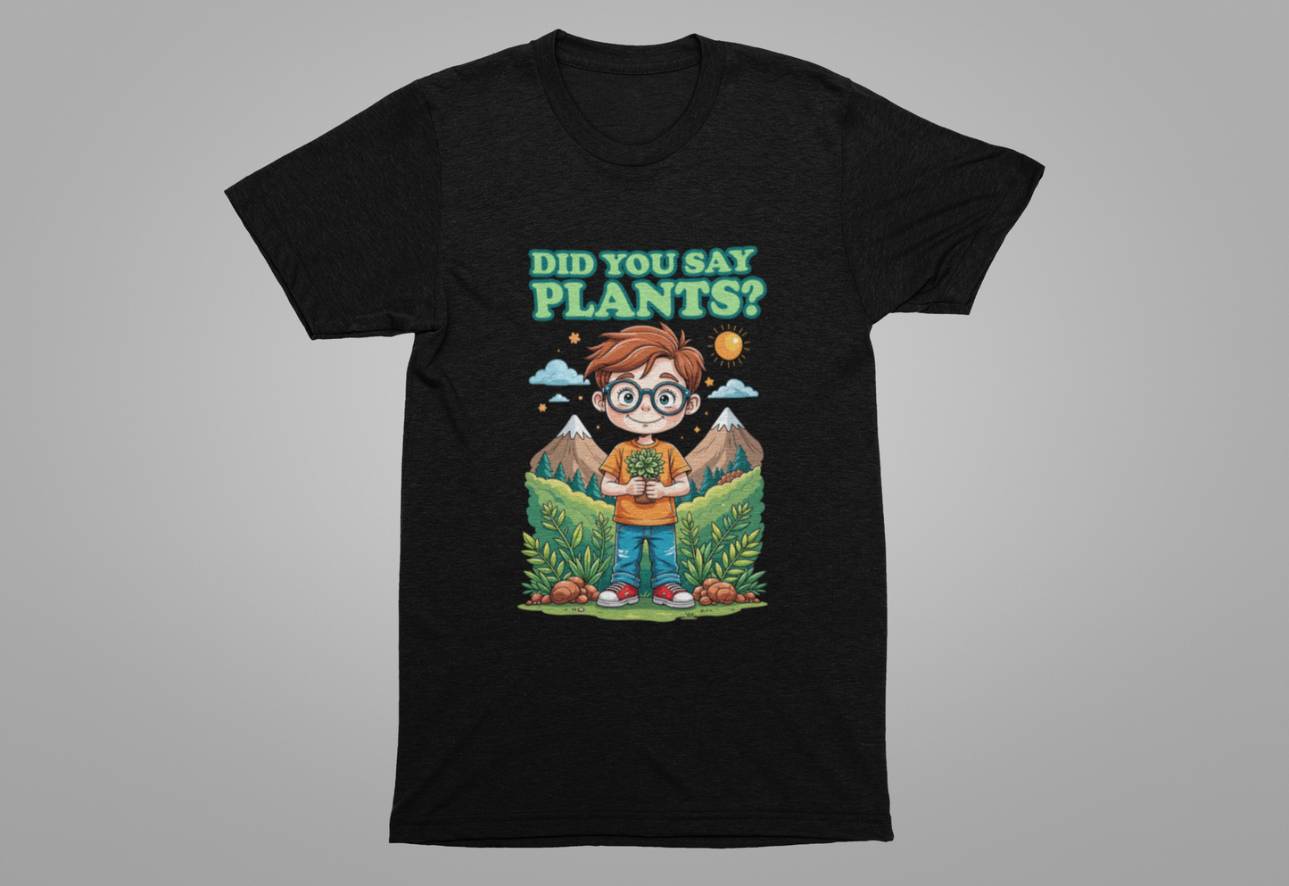 Did You Say Plants? T-Shirt – Cute Nature Lover Kids Graphic Tee