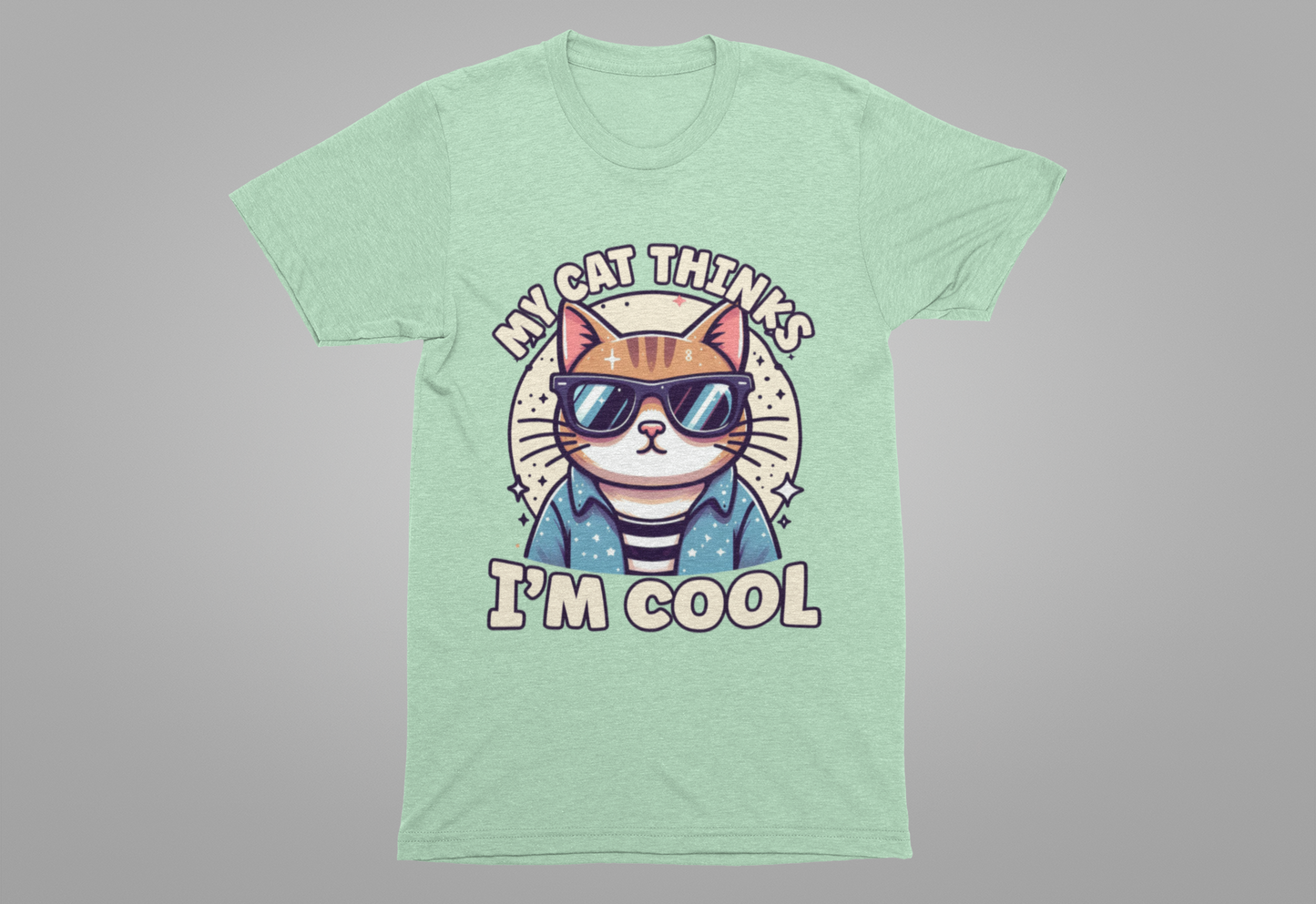 My Cat Thinks I'm Cool | Serious Cat with Sunglasses Graphic T-Shirt