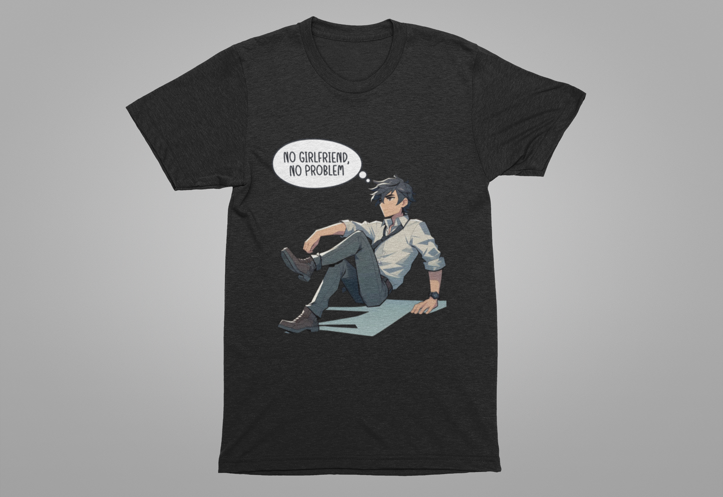 No Girlfriend No Problem Shirt, Independent Funny Tee, Single Life Freedom T Shirt, Confident Solo Apparel, Humor Statement Top