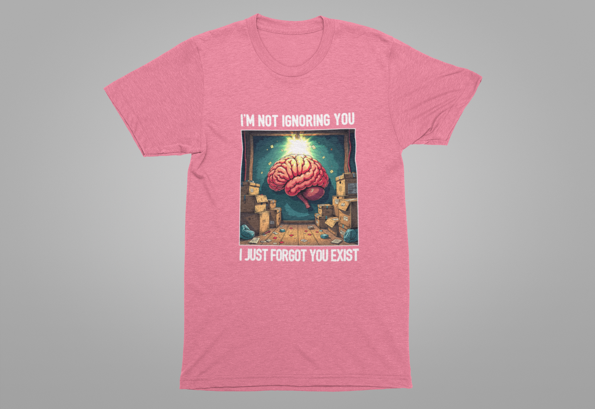 I’m Not Ignoring You I Just Forgot You Exist Tee, Selective Memory Humor Shirt, Forgetful Personality Graphic Tee, Funny Ghost Mode Gift