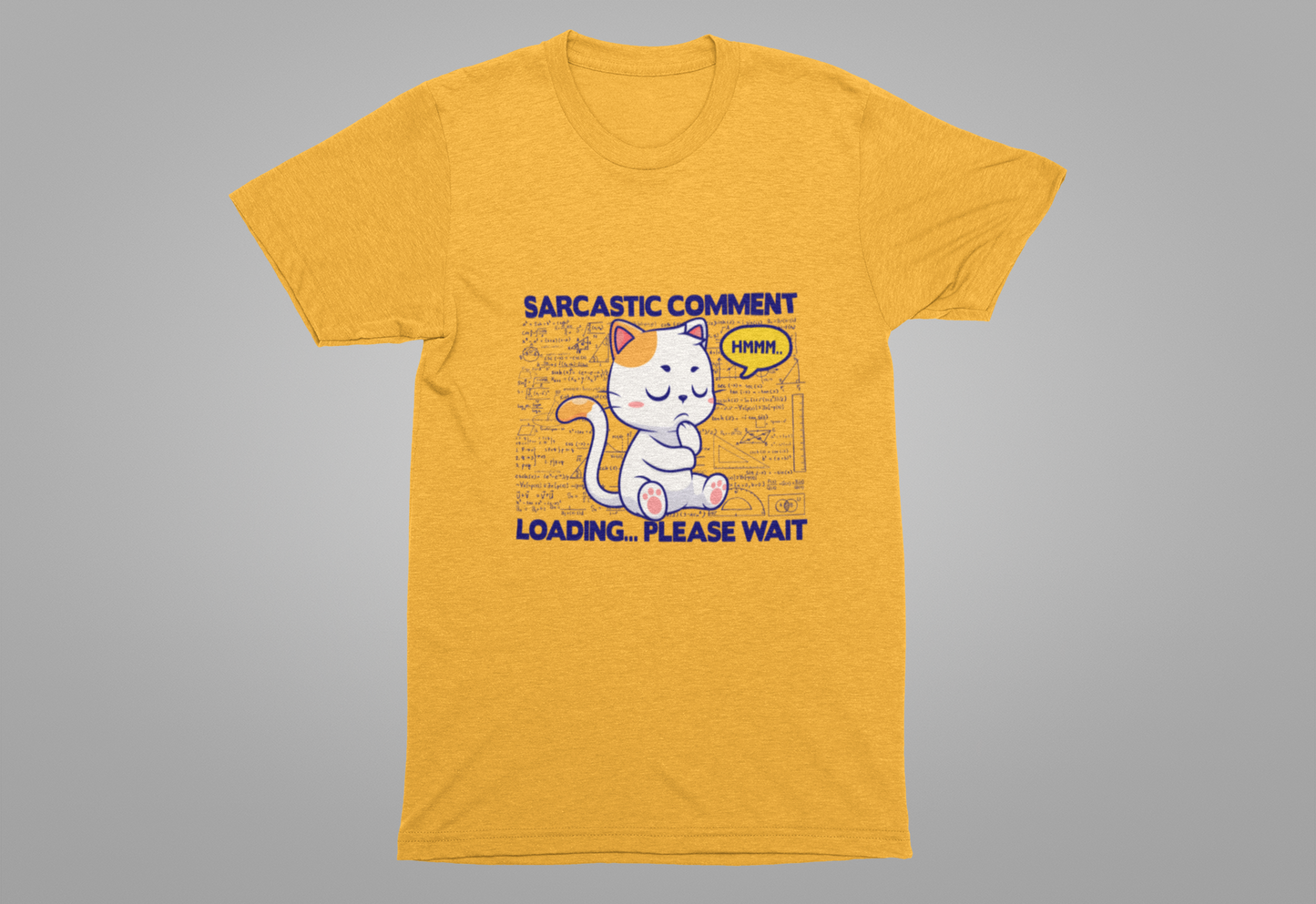 Sarcastic Comment Loading Tshirt Cat - Math Diagrams Formula Graphic
