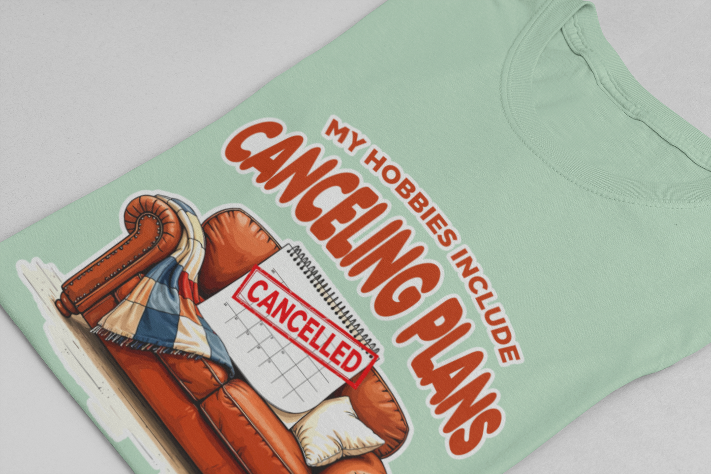 My Hobbies Include Canceling Plans Tee, Introvert Humor Shirt, Anti Social Energy Top, Funny Personality Graphic Tee, Me Time Gift