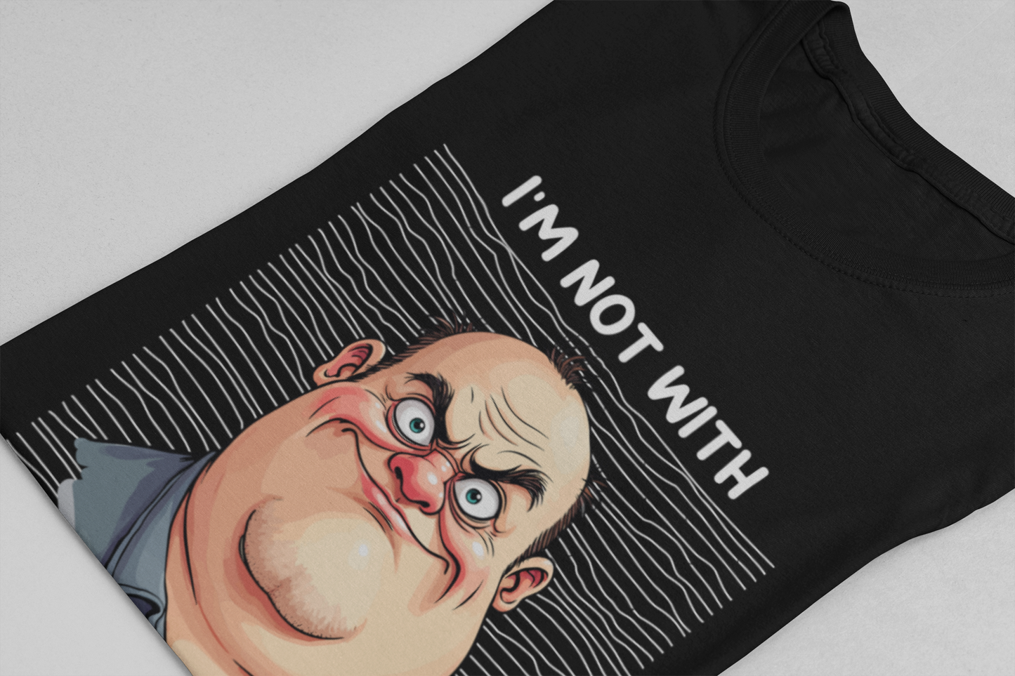 I'm Not With Stupid Anymore Tshirt – Man Simple Smiling Face Graphic