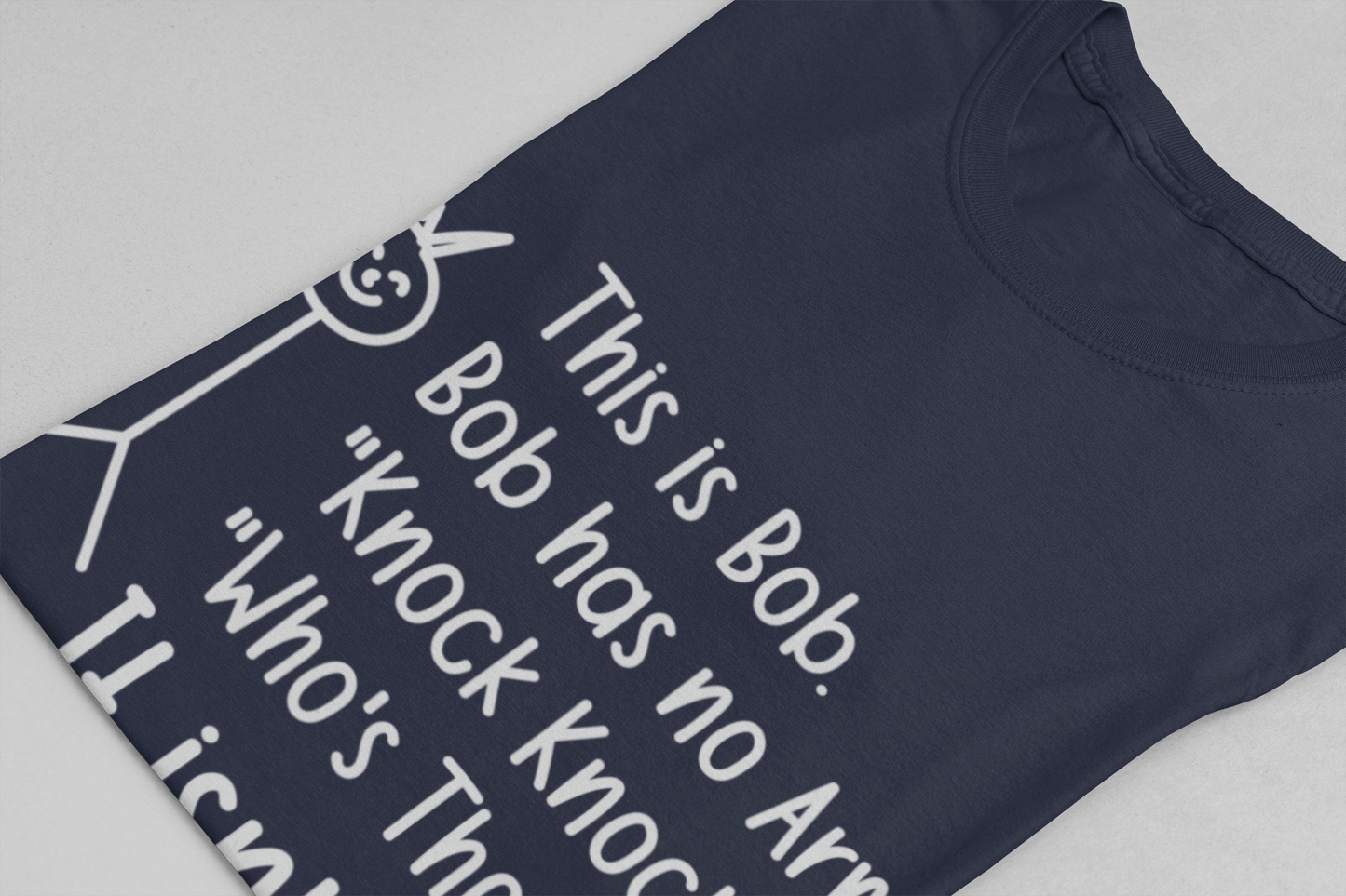 This is Bob T-Shirt – Funny No Arms Knock Knock Joke Stickman Tee