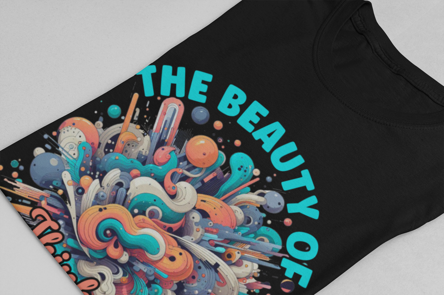 The Beauty of Thinking Differently Tshirt – Abstract Thinking Graphic