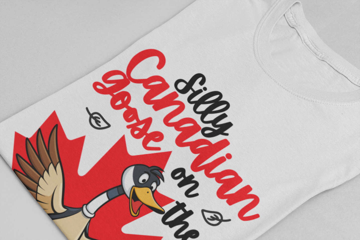 Silly Canadian Goose On the Loose T-Shirt