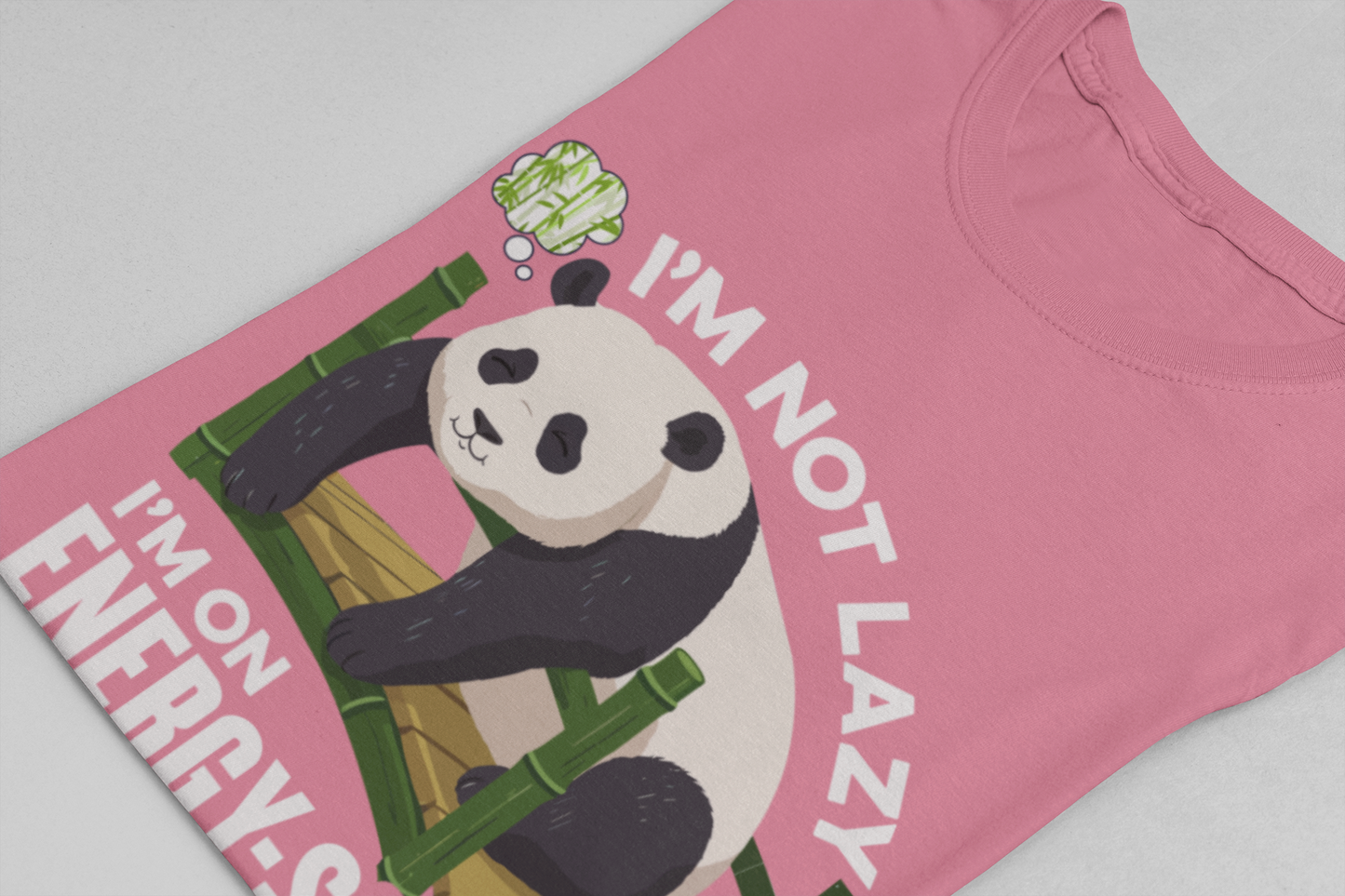 I’m Not Lazy I’m on Energy Saving Mode Tee, Panda Mood Shirt, Funny Animal Graphic Tee, Cozy Nap Life Top, Chill Creature Gift