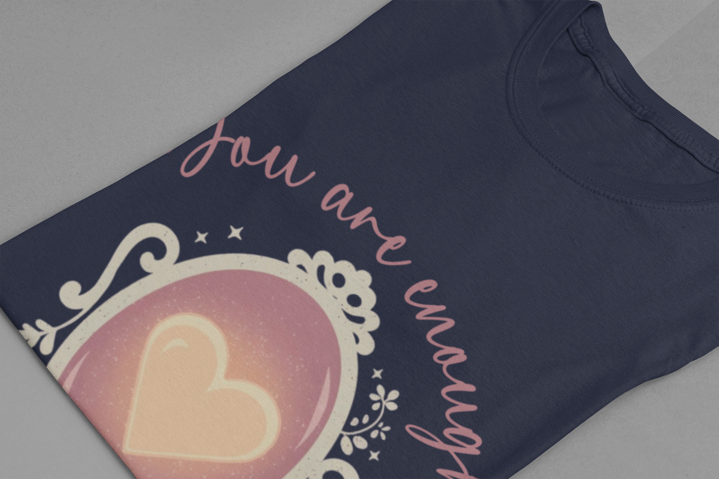 You Are Enough – Heart Mirror Self-Love Graphic T-Shirt