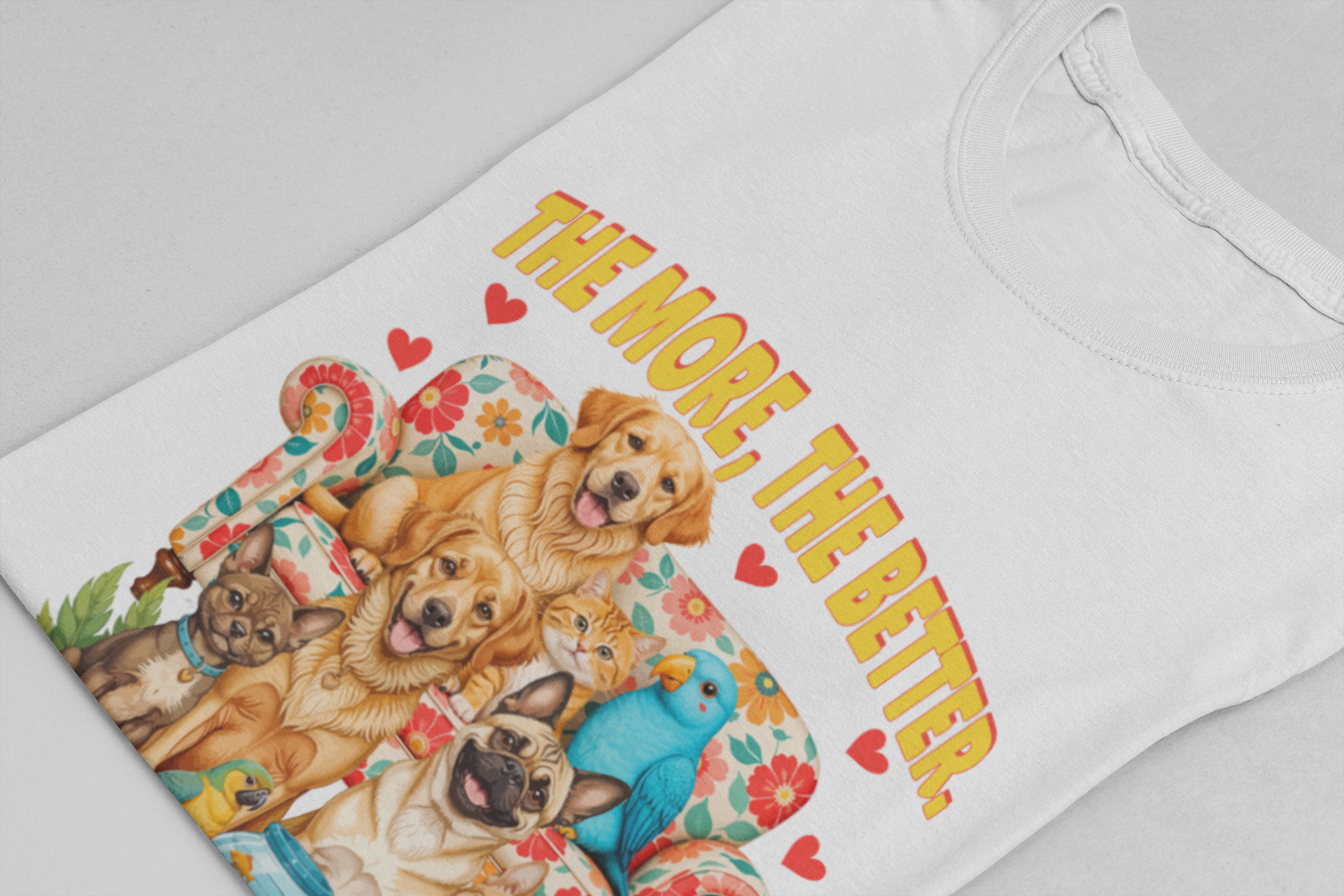 The More Paws The Better Shirt Funny Pet Family Tee for Multi Pet Homes and Animal Lovers Who Think More Fur Equals More Joy