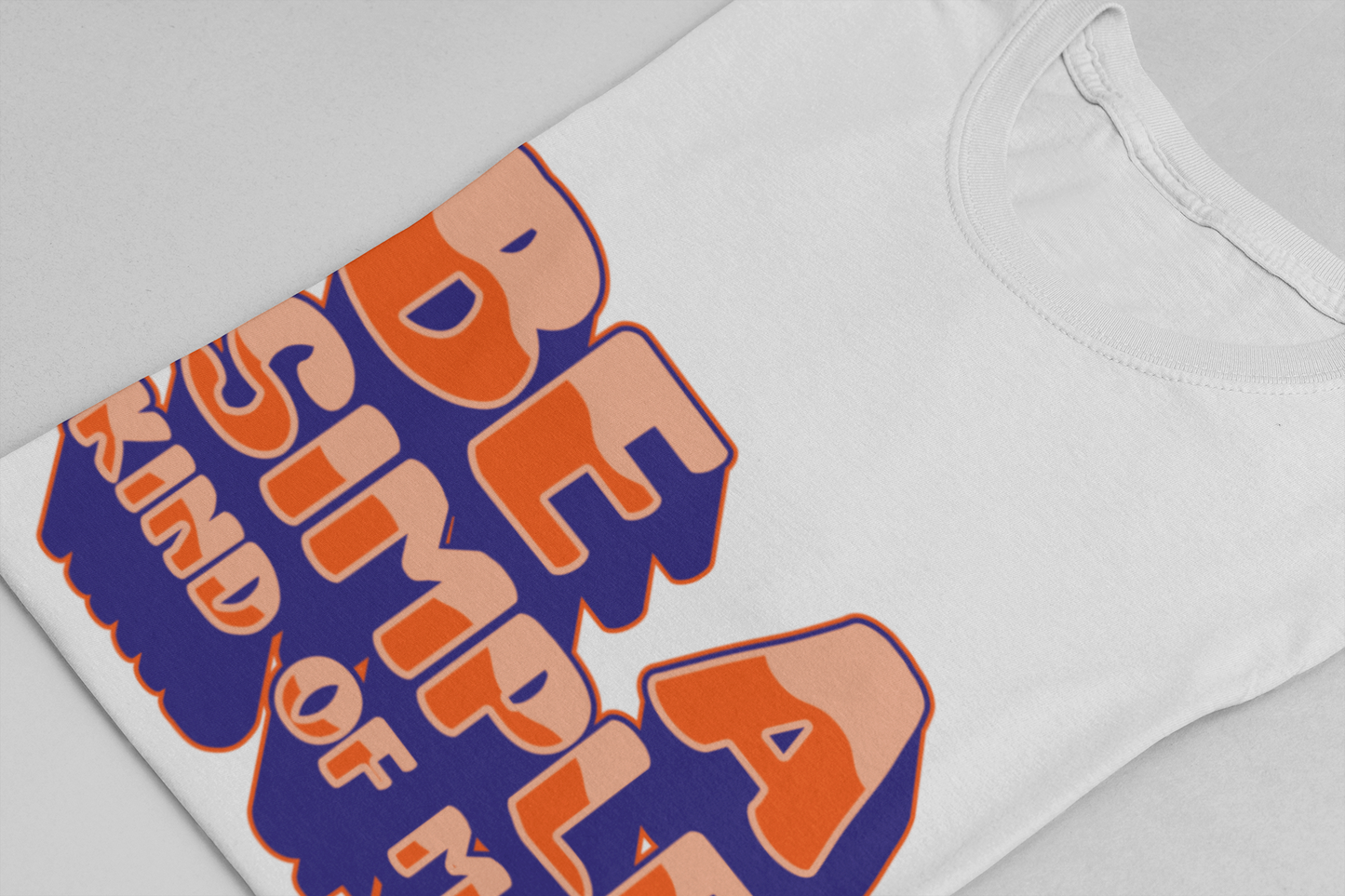 Be a Kind and Simple Soul T-Shirt – Humble Life Inspirational Quote Tee