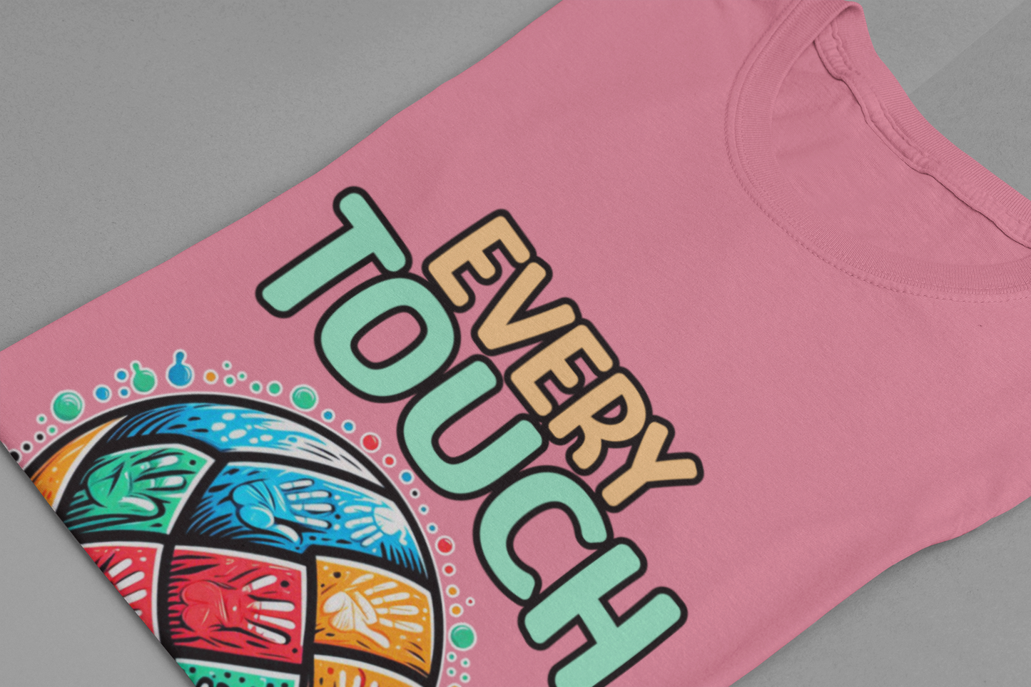 Every Touch Matters – Colorful Volleyball Handprints Graphic T-Shirt