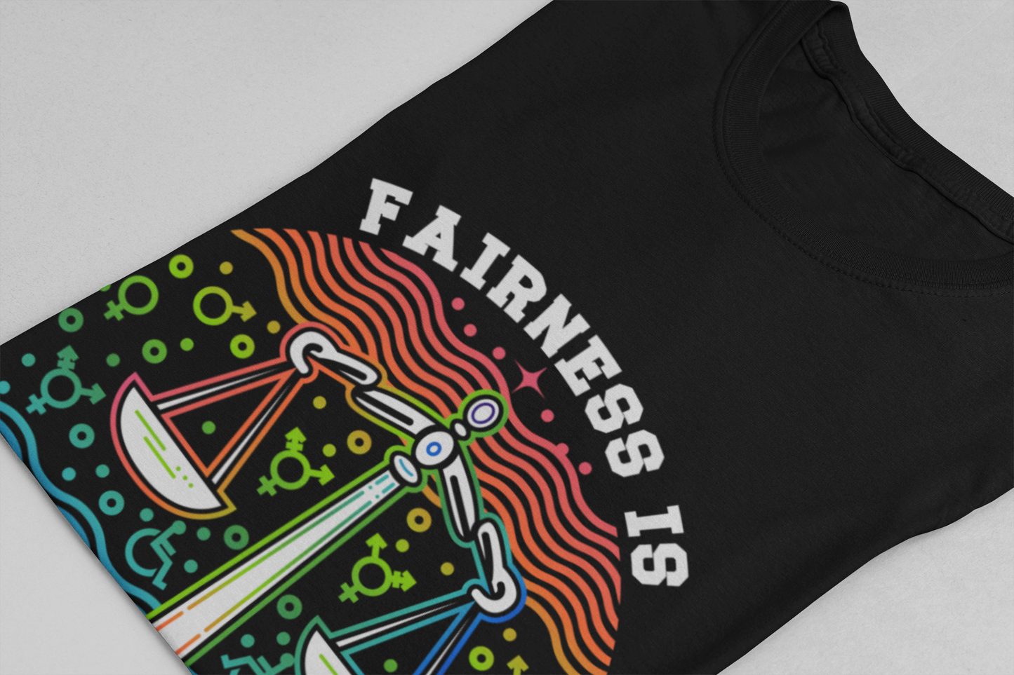 Fairness Is Right – Equality for All Graphic T-Shirt