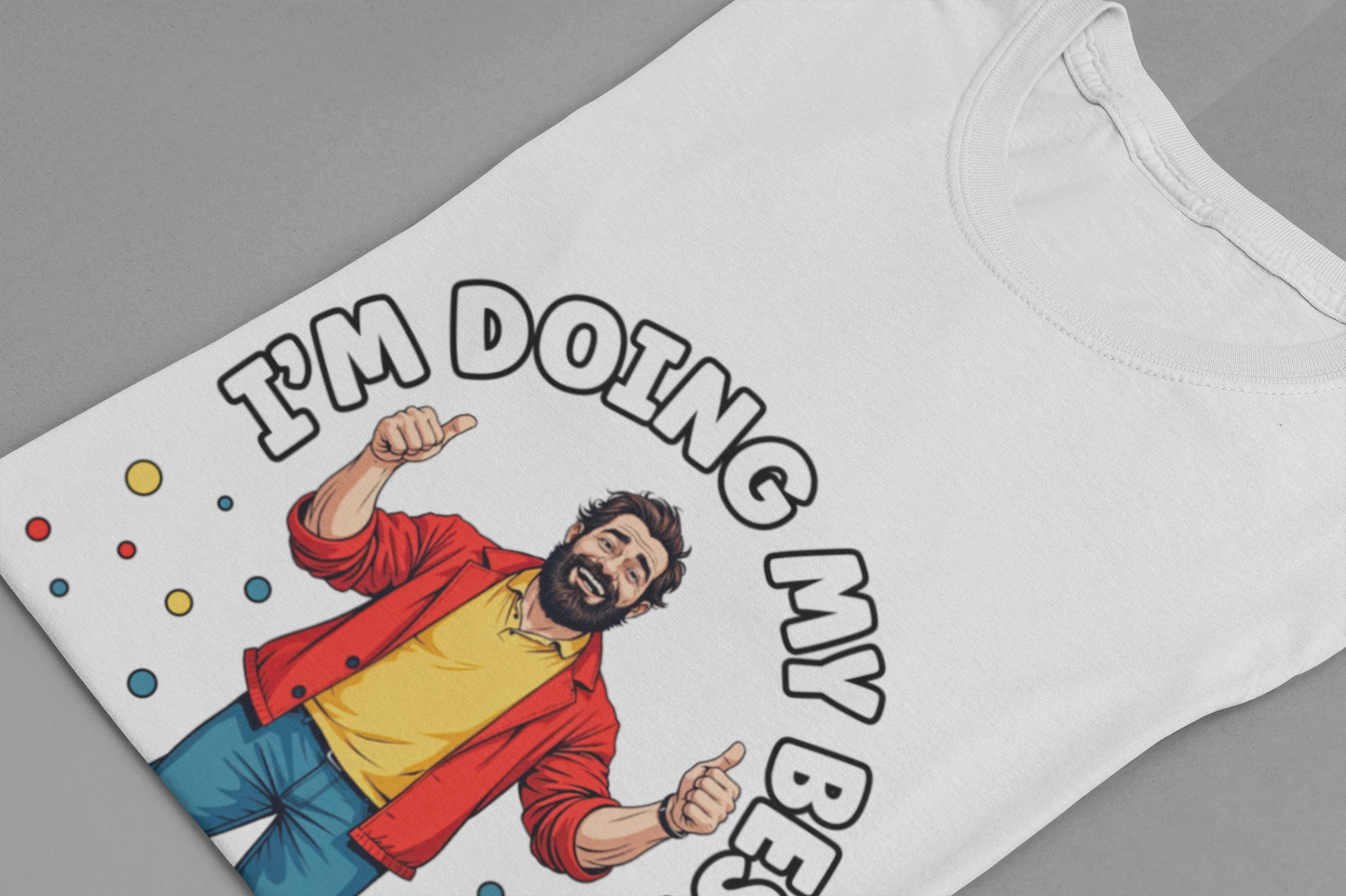 I'm Doing My Best – Casual Man Double Thumbs UP Graphic T-Shirt