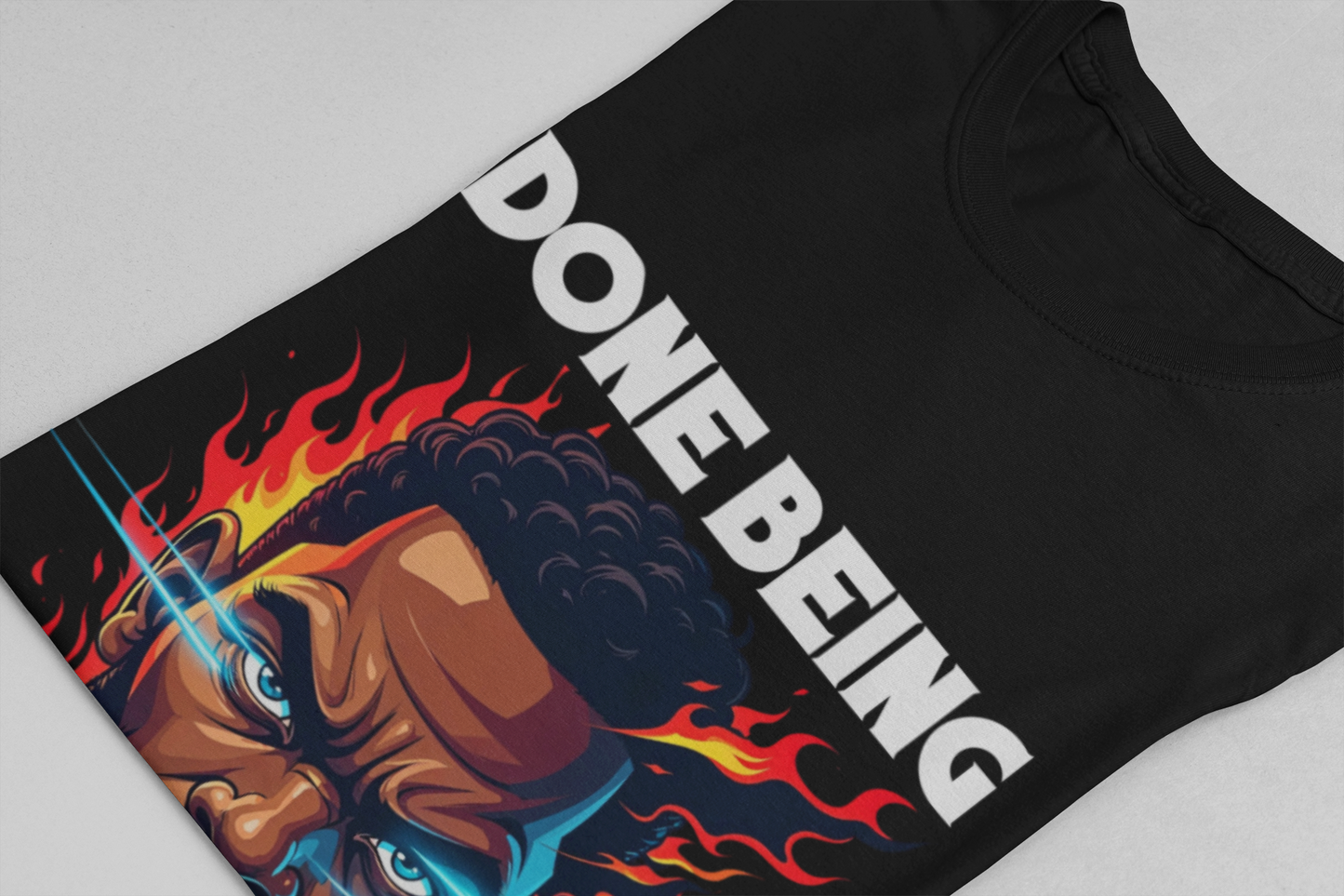 Done Being Chill About It – Serious human face with Fire Background Graphic T-Shirt