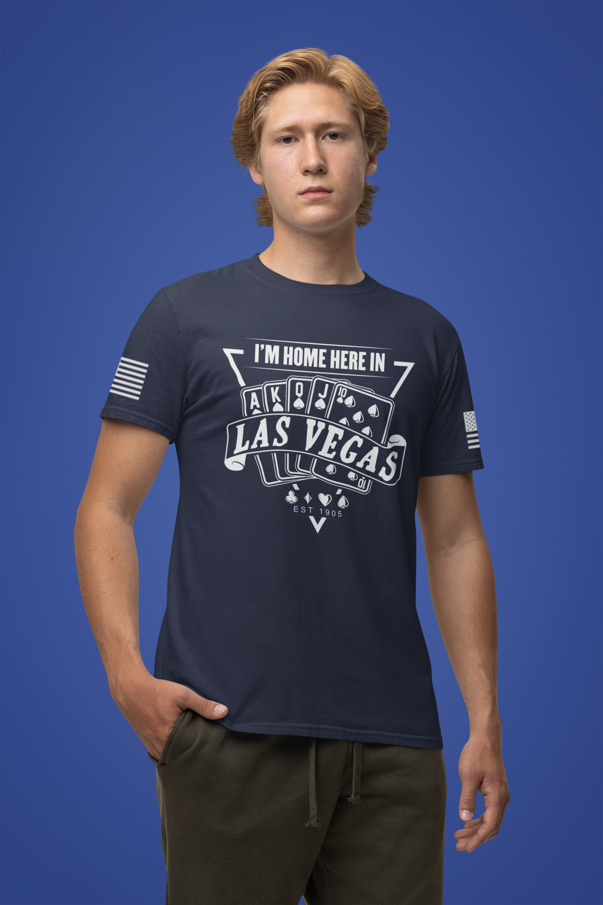 I'm Home Here in Las Vegas Front & Back T-Shirt – Poker Cards Casino Royal Flush Tee
