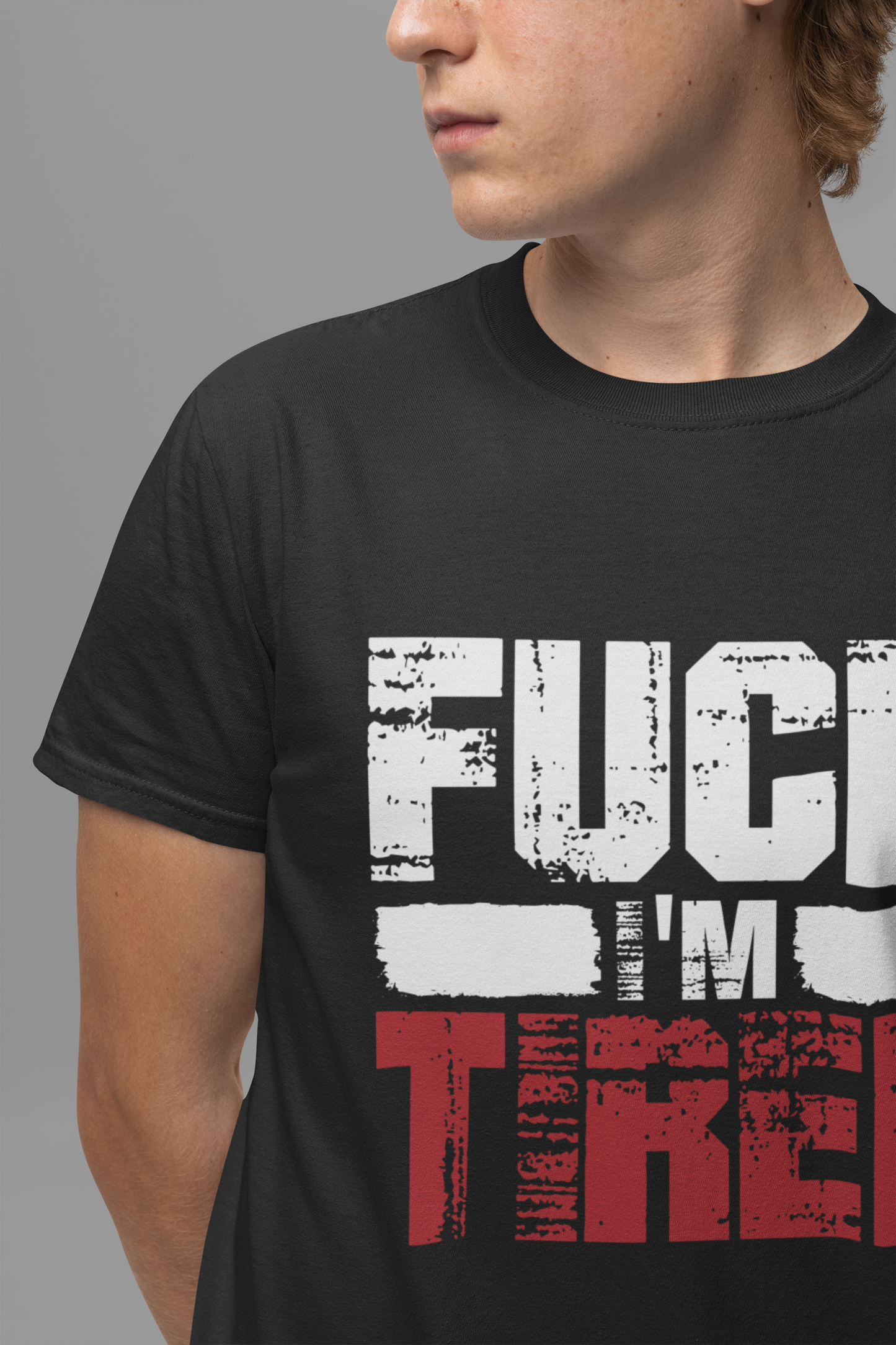 F*** I'm Tired Funny Exhausted Gym Slang FIT T-Shirt