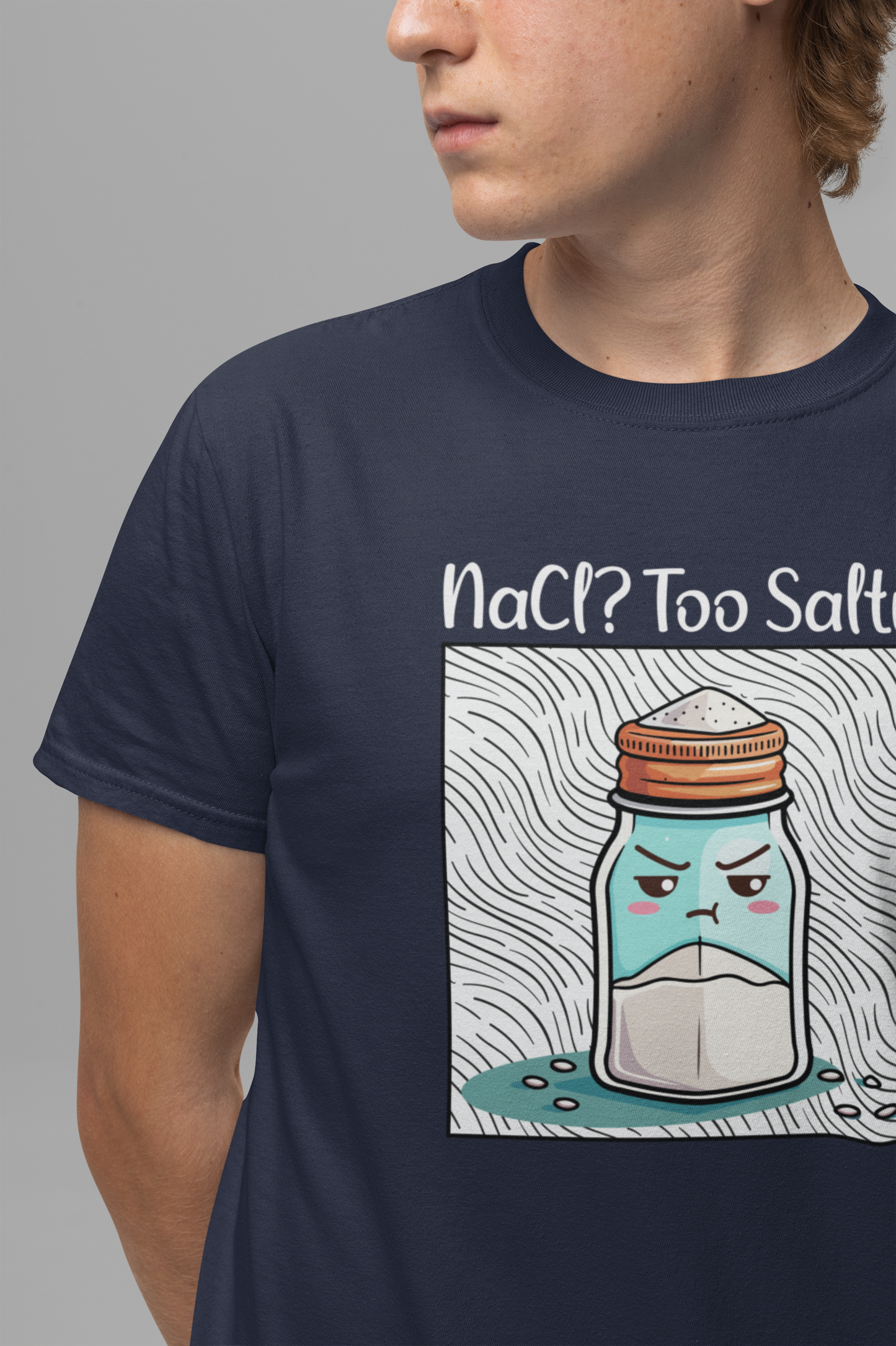 NaCl Too Salty Tee, Chemistry Joke Shirt, Funny Science Pun Top, Periodic Table Humor Tee, Sarcastic Nerd Gift Shirt