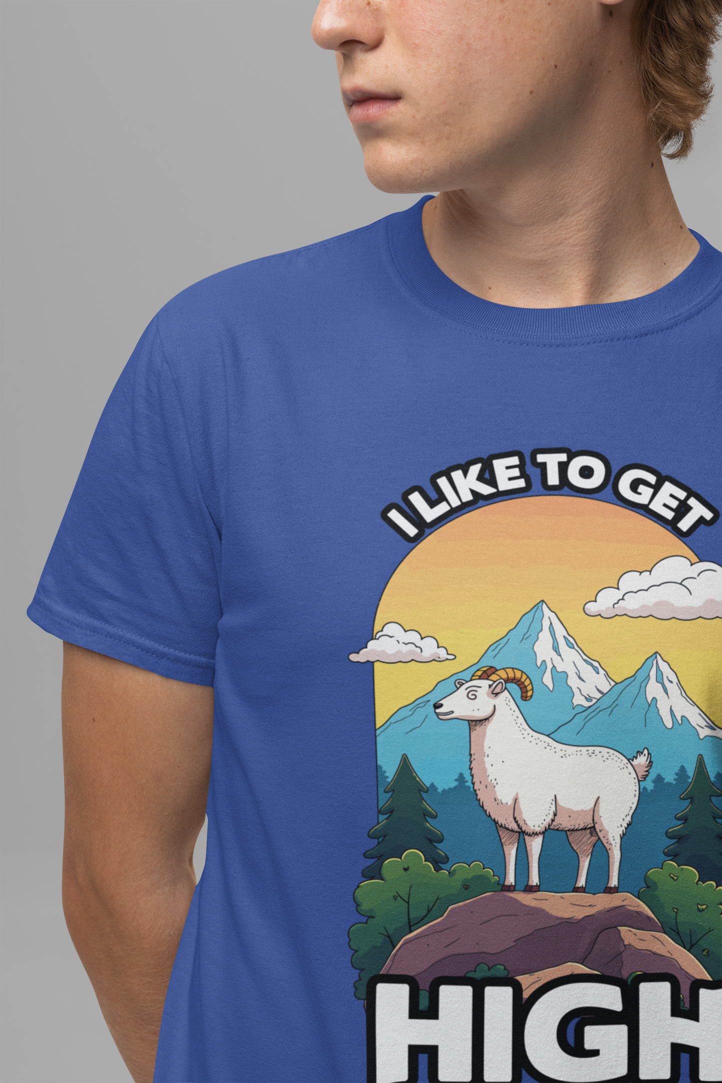 I Like to Get High Tshirt – Mountain Goat Standing on High Rock with Mountain Scenery