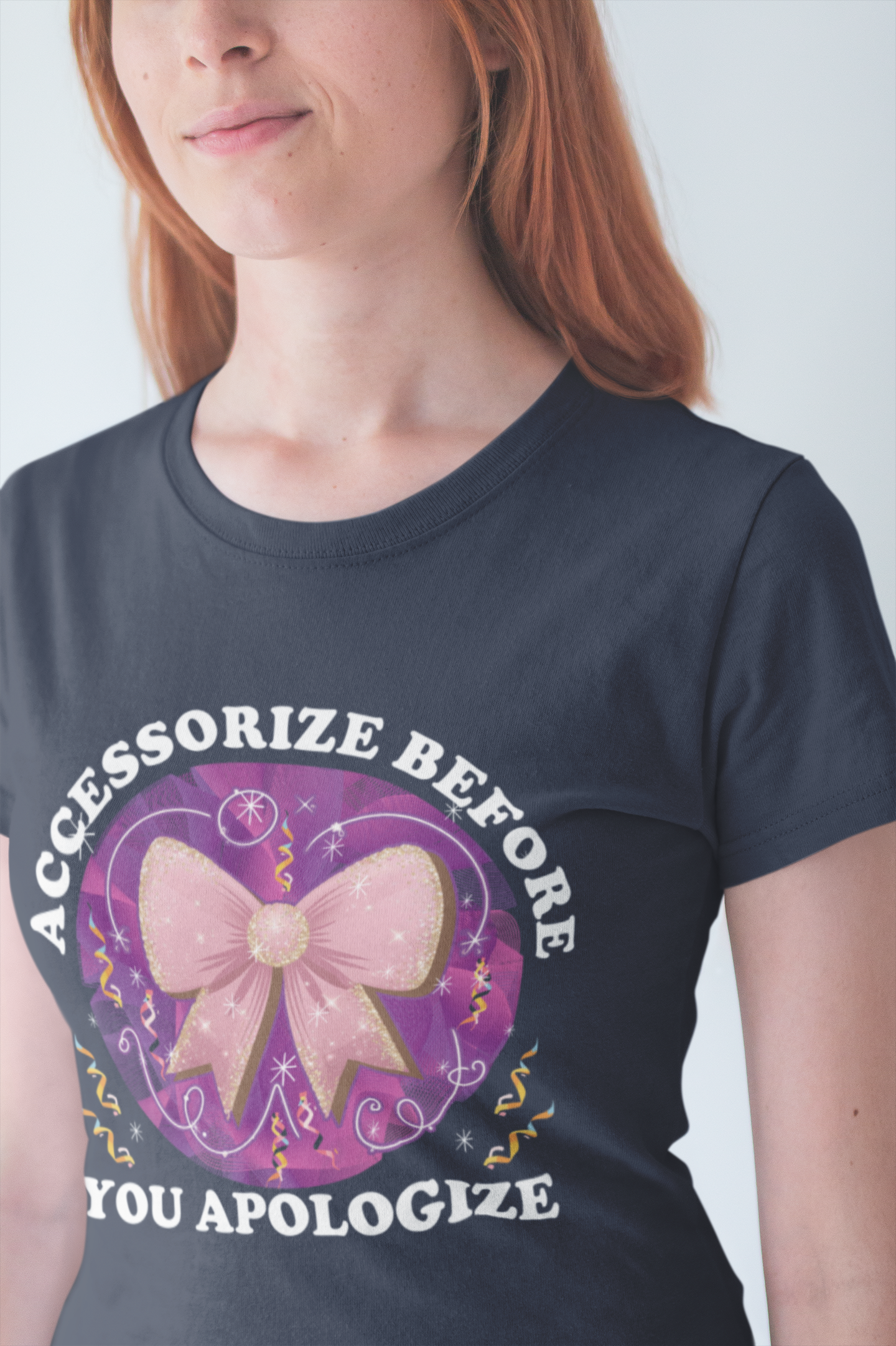 Accessorize Before You Apologize | Sparkling Bow & Confetti Graphic T-Shirt