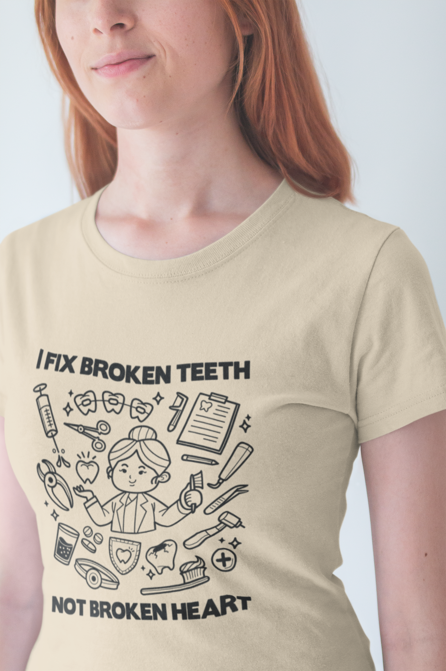 I Fix Broken Teeth Not Broken Heart Dental Doctor T Shirt with Equipment Graphic