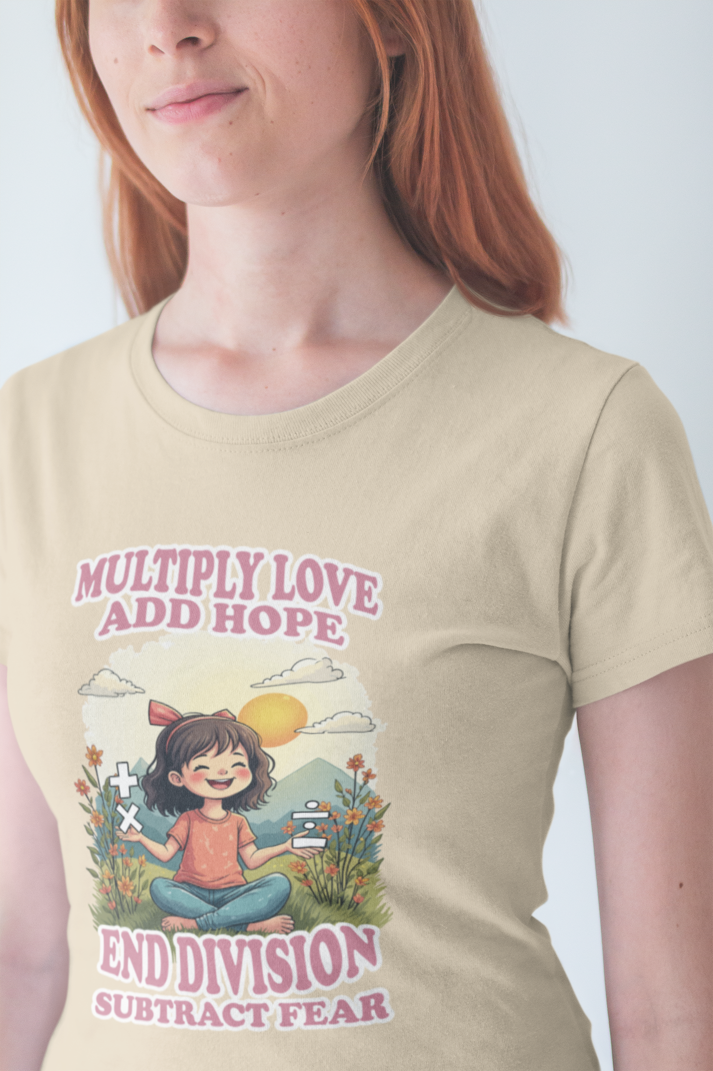 Multiply Love and Hope, End Division and Subtract Fear – Inspirational Math Symbols Kids Tshirt