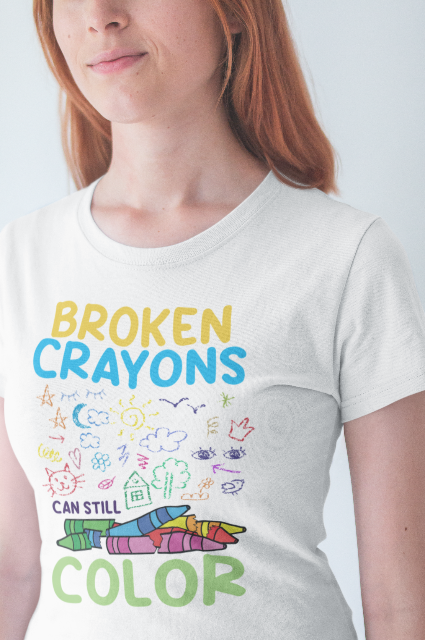 Broken Crayons Can Still Color  Graphic Statement Tee for Healing, Redemption, and Finding Beauty in the Mess and Imperfect
