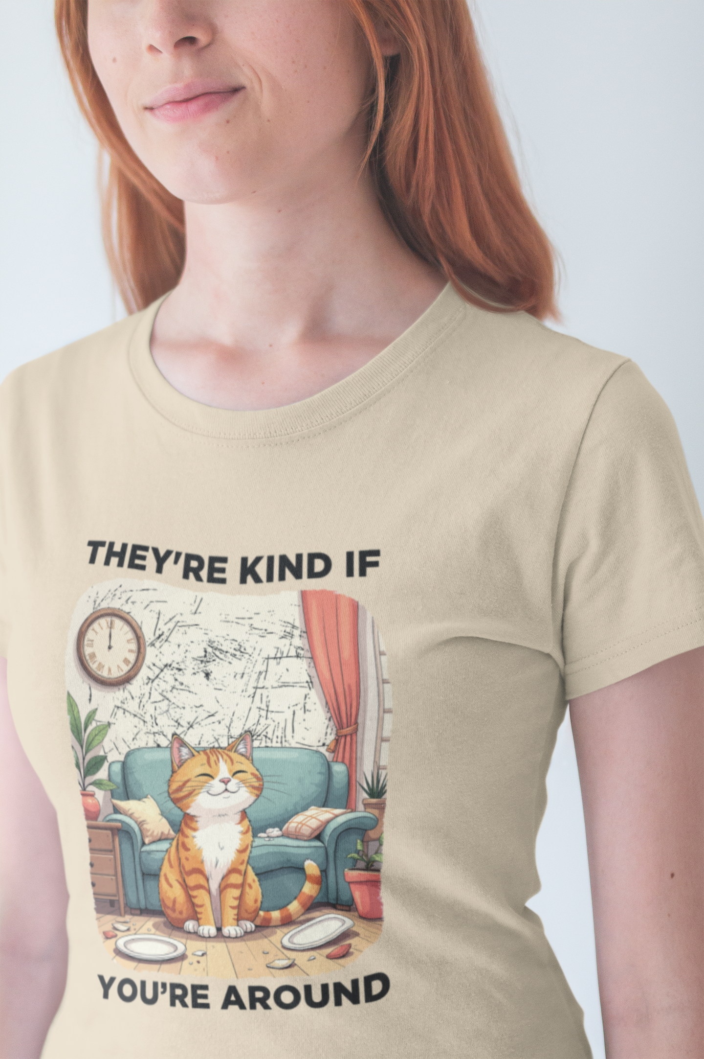 They Are Kind If You Are Around – Mischievous Cat Chaos Living Room Graphic T-Shirt