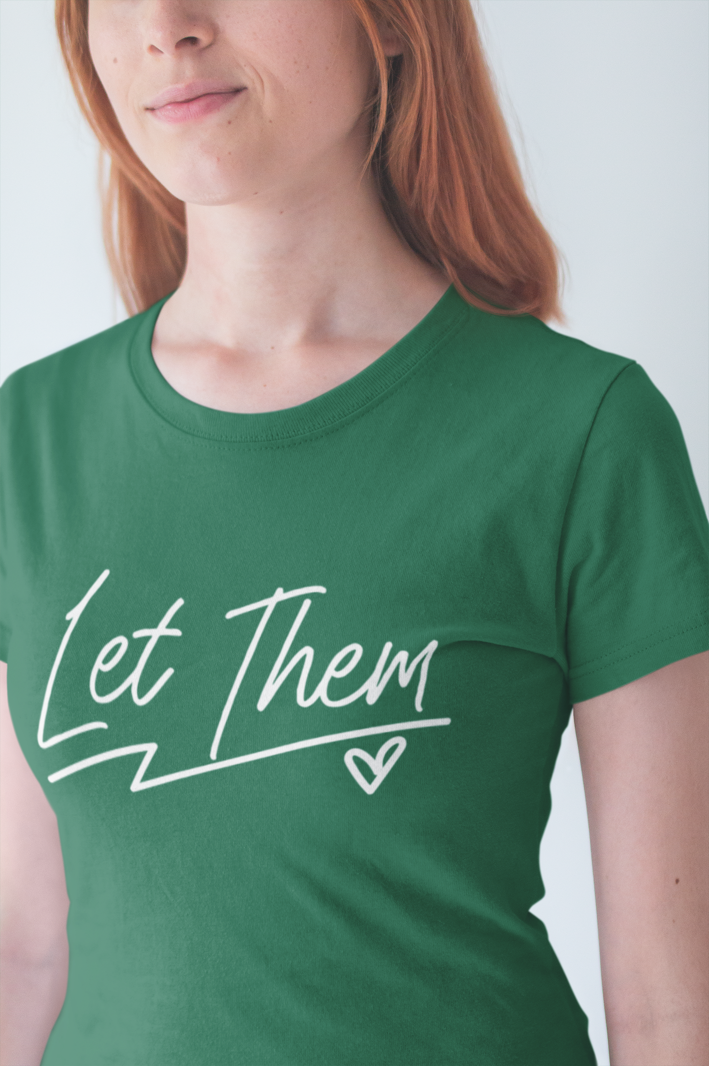 Let Them T-Shirt – Minimalist Inspirational Quote with Heart Graphic