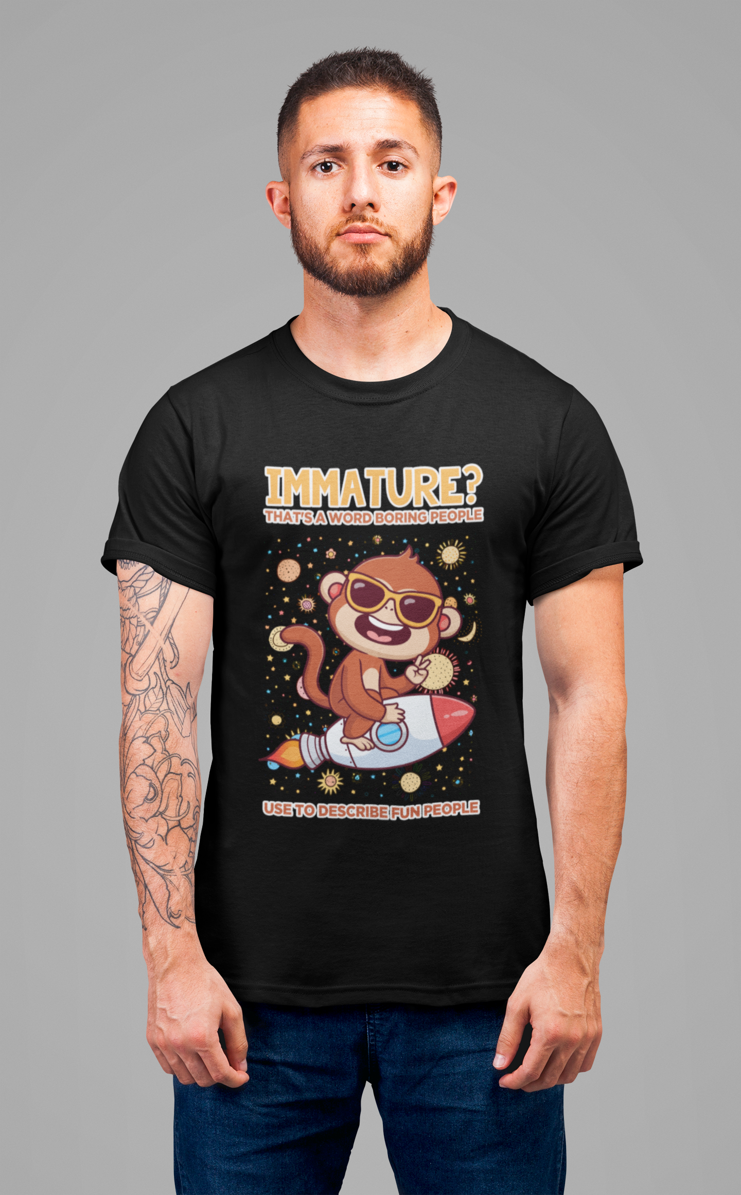 Immature? That’s a Word Boring People Use T-Shirt – Space Monkey Rocket Humor Tee