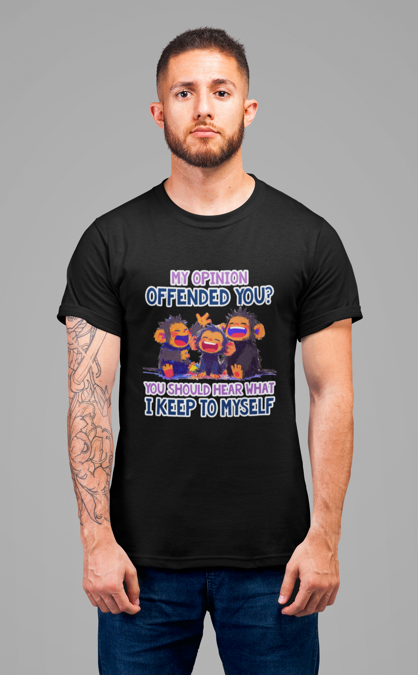 My Opinion Offended You? Three Laughing Monkeys T-Shirt – Sarcastic Humor Tee