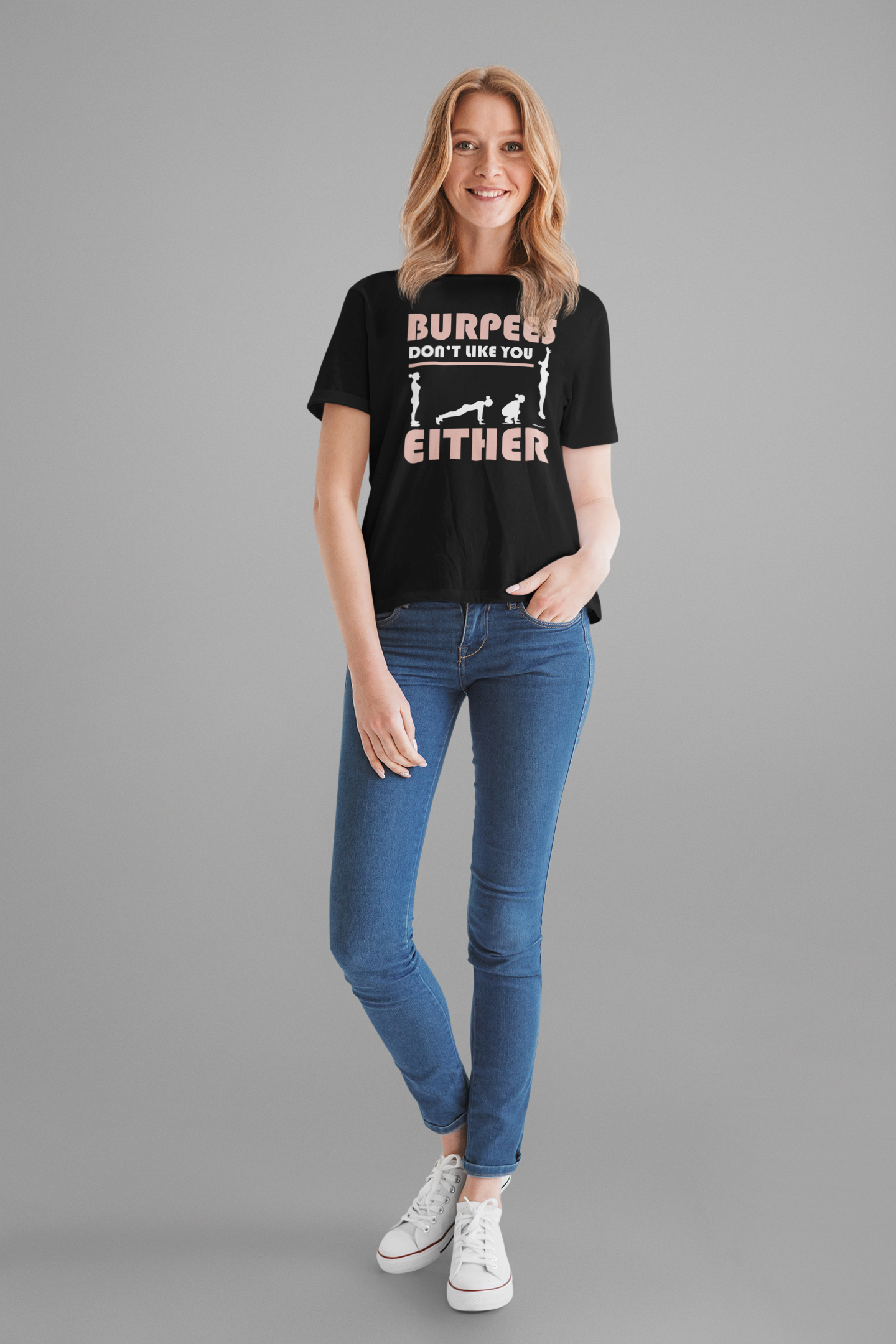 Burpees Don’t Like You Either  Funny Workout Tee for Gym Haters Who Keep Showing Up Anyway With Humor and Sass on Every Rep