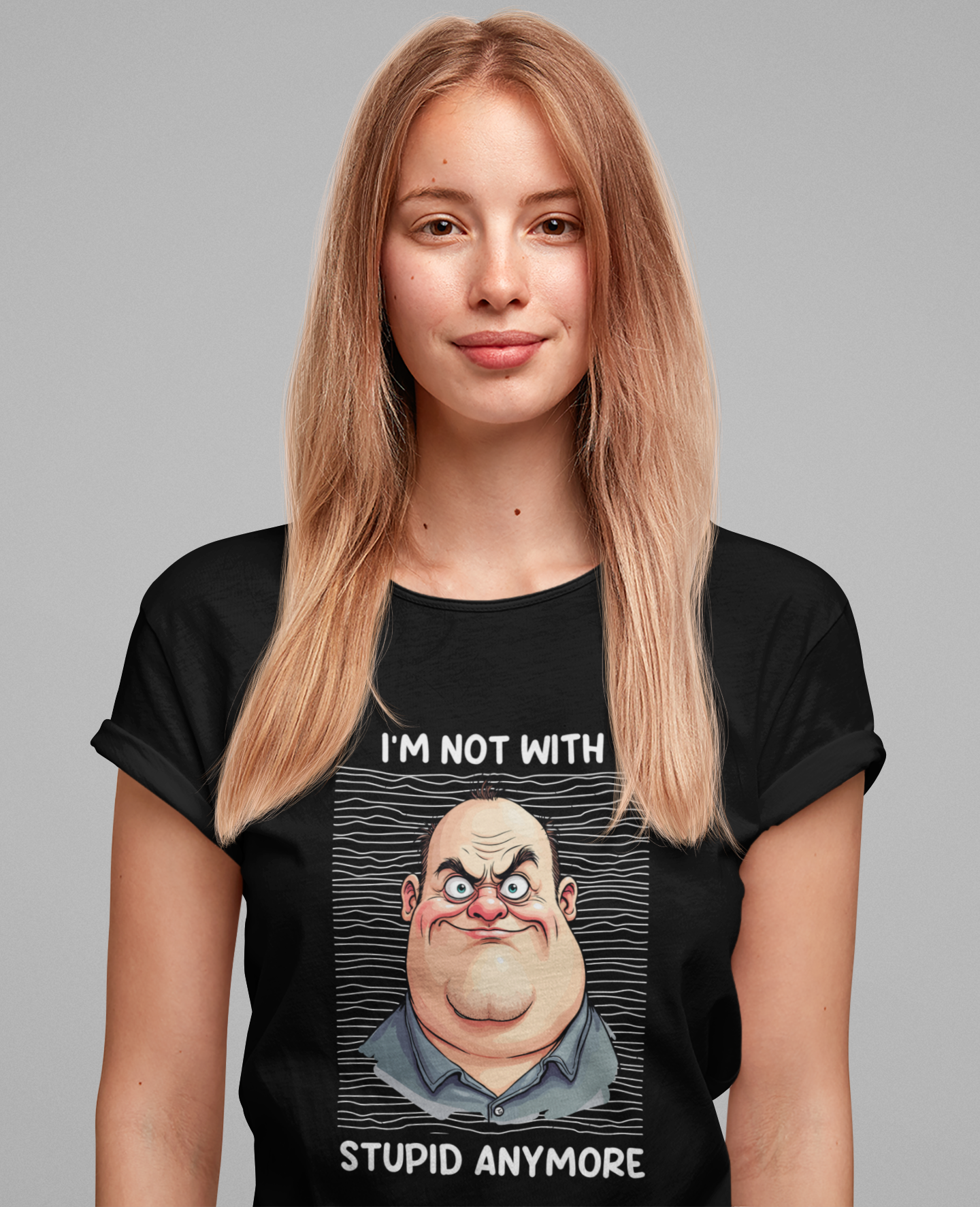 I'm Not With Stupid Anymore Tshirt – Man Simple Smiling Face Graphic