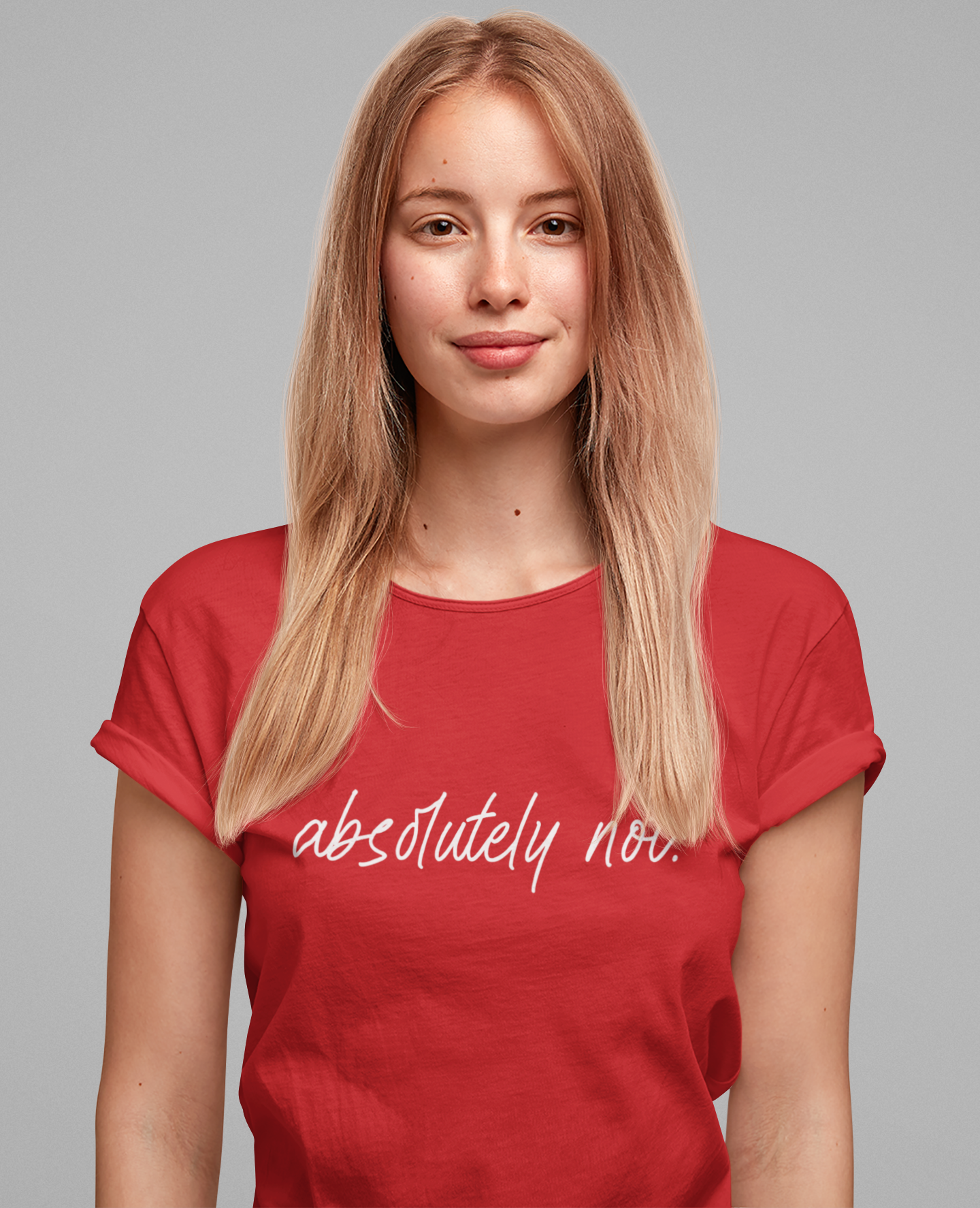 Absolutely Not T-Shirt – Bold Funny Minimalist Slogan Tee