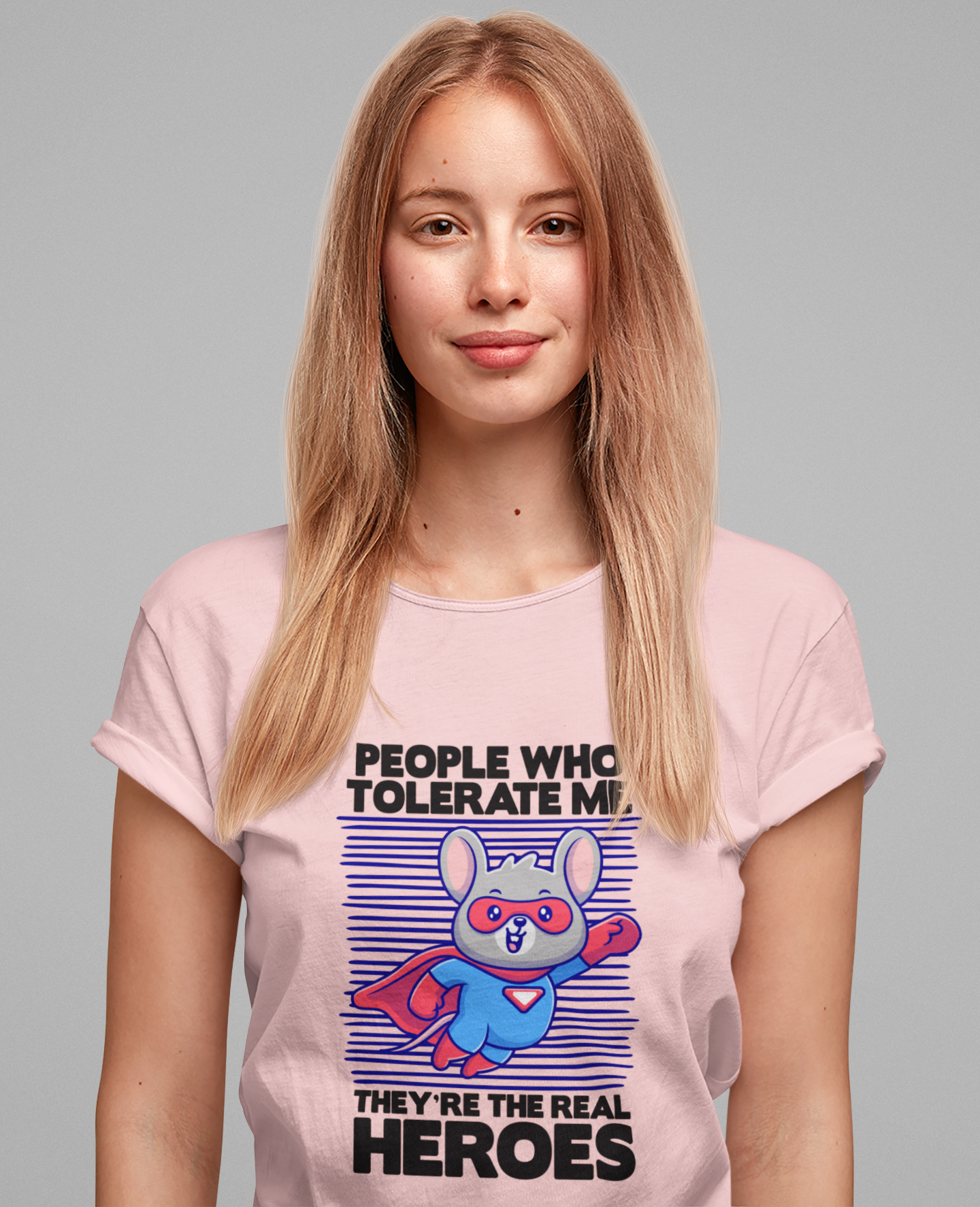 People Who Tolerate Me Are The Real Super heroes Tshirt Rat in Superhuman Outfit Funny Hero Design