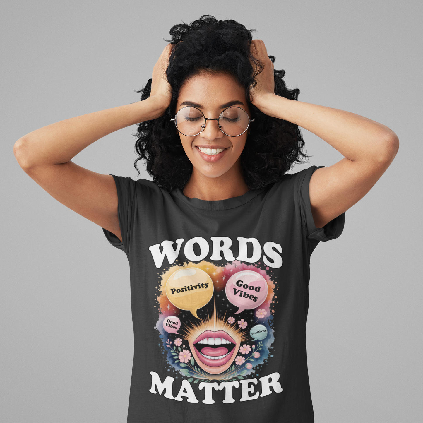 Words Matter Positive Energy T-Shirt